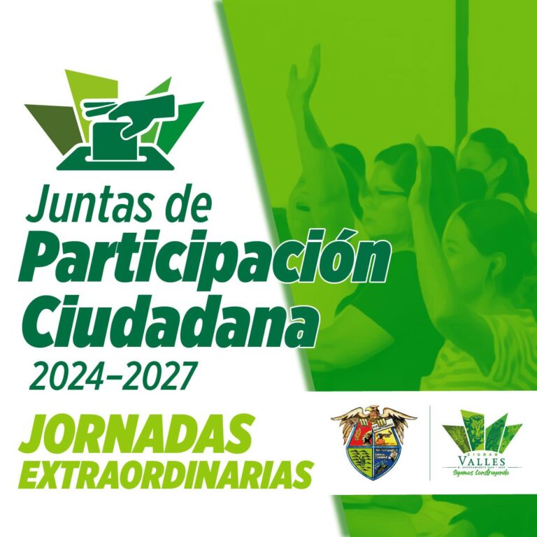 CONVOCAN A PARTICIPAR EN LAS JORNADAS EXTRAORDINARIAS PARA INTEGRAR LAS JUNTAS DE PARTICIPACIÓN CIUDADANA EN CIUDAD VALLES